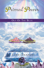 Load image into Gallery viewer, Primal Power 2: Out Of The Blue (Paperback)