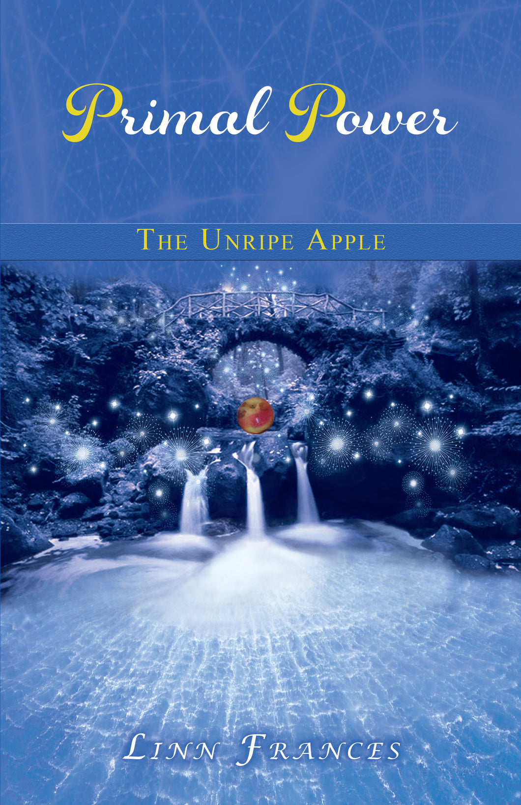 Primal Power 1: The Unripe Apple (Paperback)